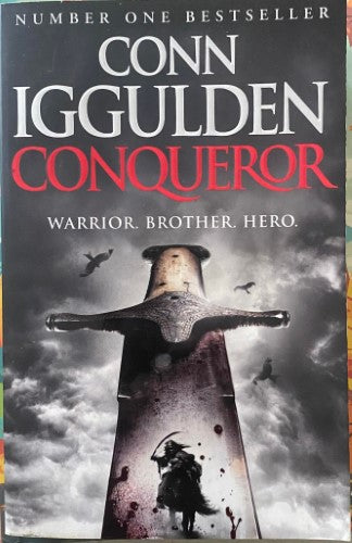 Conn Iggulden - Conqueror : Warrior, Brother, Hero