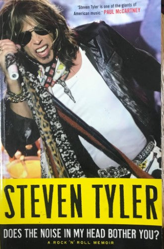 Steven Tyler - Does The Noise In My Head Bother You ?