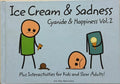 Kris, Rob, Matt & Dave - Ice Cream & Sadness : Cyanide & Happiness Vol 2 (Hardcover)