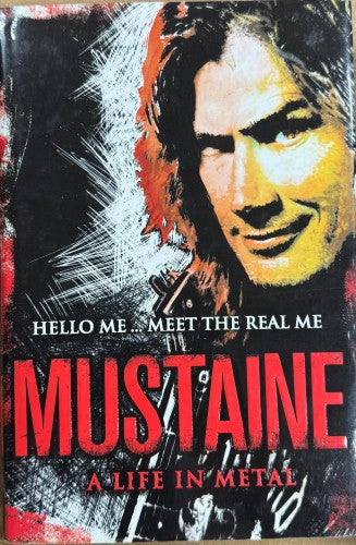 Dave Mustaine - Hello Me - Meet the Real Me : A Life In Metal (Hardcover)