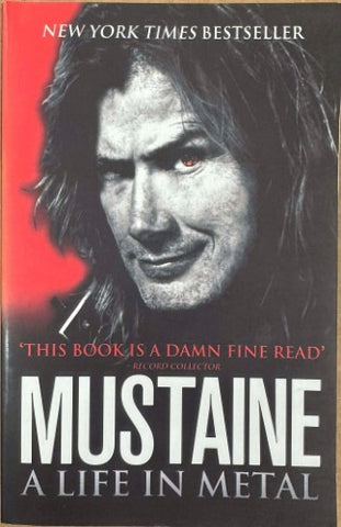 Dave Mustaine - A Life In Metal