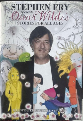Stephen Fry - Oscar Wilde's Stories For All Ages (Hardcover)