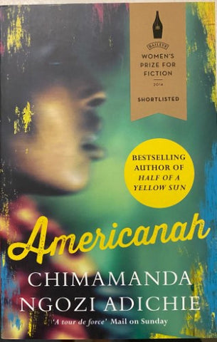 Chimamanda Ngozi Adichie - Americanah
