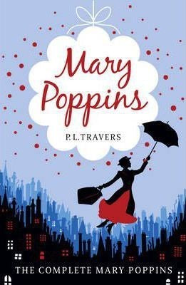 P.L. Travers - The Complete Mary Poppins