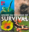 Species On The Edge Of Survival