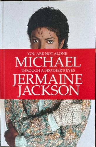 Jermaine Jackson - Michael : You Are Not Alone (Through A Brothers Eyes)