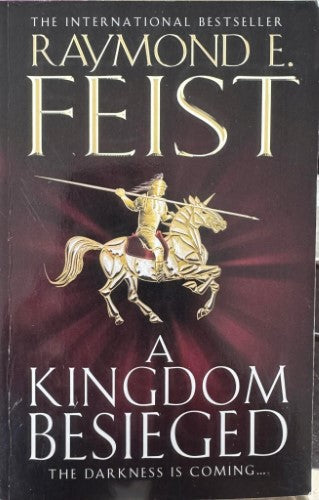 Raymond E. Feist - A Kingdom Besieged