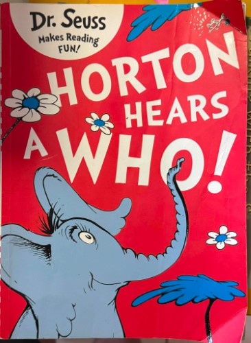 Dr Seuss - Horton Hears A Who!