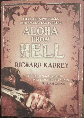 Richard Kadrey - Aloha From Hell (Hardcover)