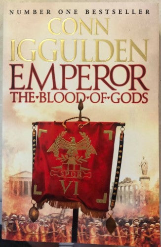 Conn Iggulden - Emporer : The Blood Of Gods