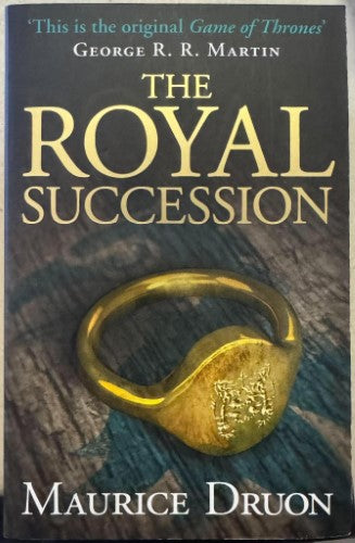 Maurice Druon - The Royal Succession (Book 4 Of The Accursed Kings)