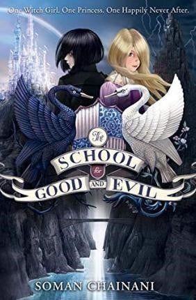 Soman Chainani - The School Of Good and Evil