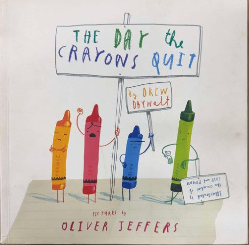 Oliver Jeffers - The Day The Crayons Quit