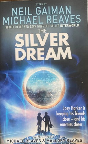 Neil Gaiman / Michael Reaves - The Silver Dream