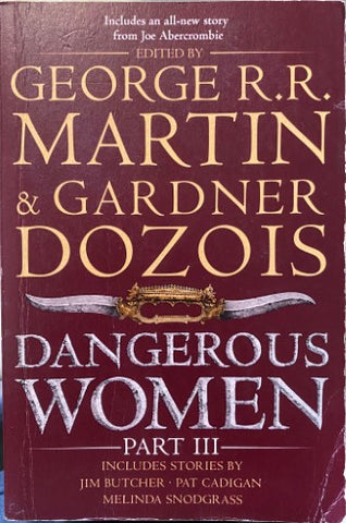 George R.R Martin / Gardner Dozois - Dangerous Women (Part III)