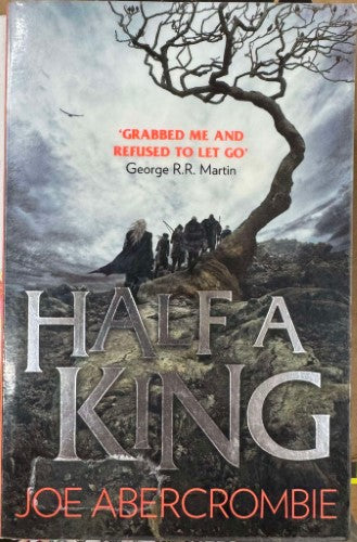 Joe Abercrombie - Half A King