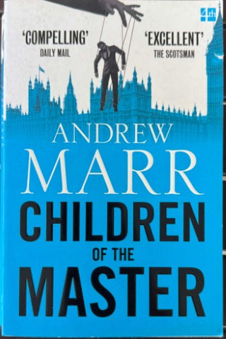 Andrew Marr - Children Of The Master