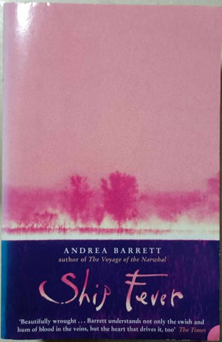 Andrea Barrett - Ship Fever