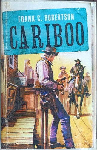 Frank Robertson - Cariboo