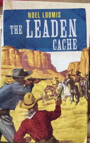 Noel Loomis - The Leaden Cache