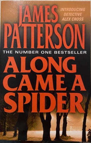 James Patterson - Along Came A Spider