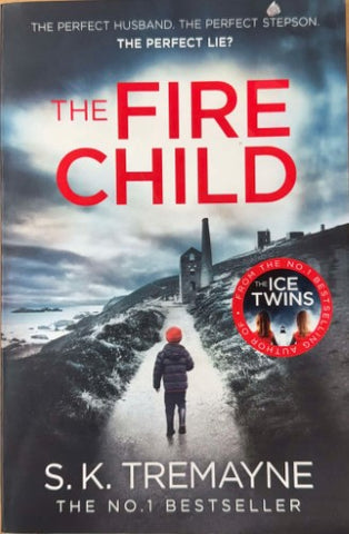 S.K Tremayne - The Fire Child