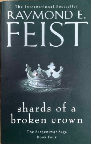 Raymond E. Feist - Shards Of A Broken Crown