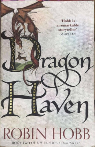 Robin Hobb - The Rain Wild Chronicles : Dragon Haven (Book Two)