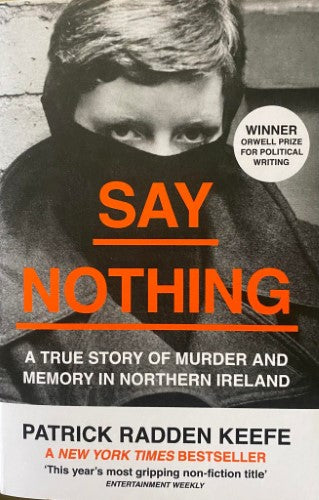 Patrick Radden Keefe - Say Nothing