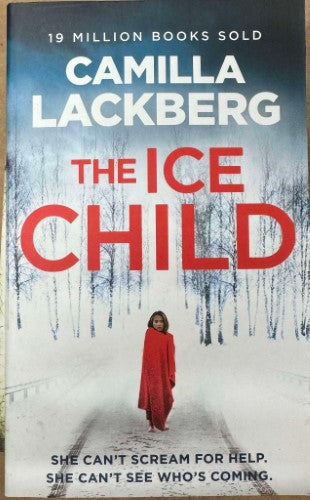 Camilla Lackberg - The Ice Child