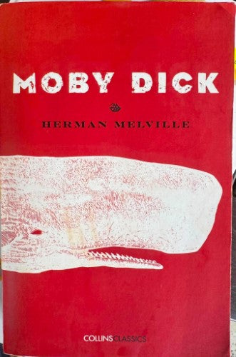 Herman Melville - Moby Dick