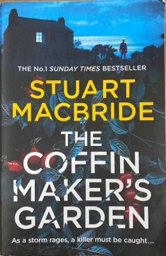 Stuart MacBride - The Coffin Maker's Garden