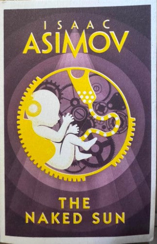Isaac Asimov - The Naked Sun