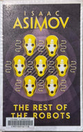 Isaac Asimov - The Rest Of The Robots
