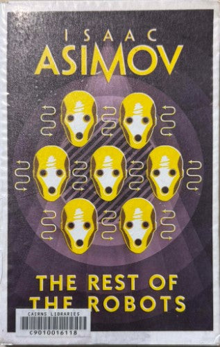 Isaac Asimov - The Rest Of The Robots
