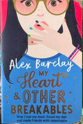 Alex Barclay - My Heart & Other Breakables