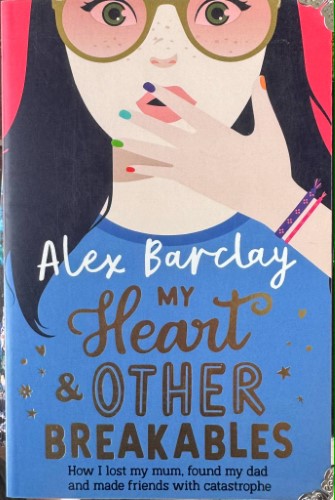 Alex Barclay - My Heart & Other Breakables