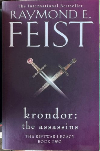 Raymond  E. Feist - Krondor The Assassins (The Riftwar Legacy Book 2)
