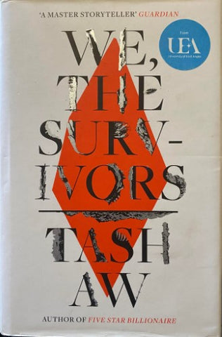 Tash Aw - We, The Survivors (Hardcover)