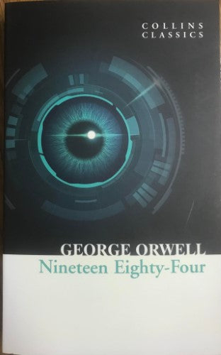 George Orwell - Nineteen Eighty-Four