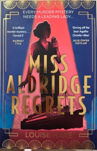 Louise Hare - Miss Aldridge Regrets