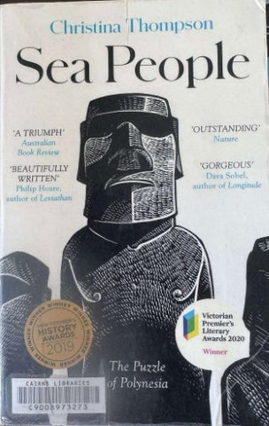 Christina Thompson - Sea People : The Puzzle Of Polynesia