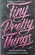 Sona Charaipotra / Dhonielle Clayton - Tiny Pretty Things (Hardcover)
