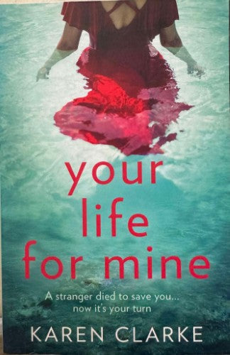 Kaern Clarke - Your Life For Mine