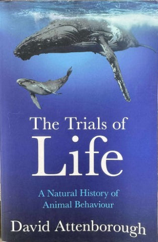 David Attenborough - The Trials Of Life