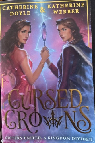 Catherine Doyle / Katherine Webber - Cursed Crowns