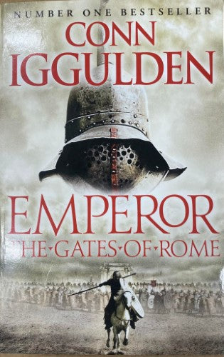 Conn Iggulden - Emporer : The Gates Of Rome