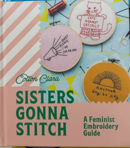 Cotton Clara - Sisters Gonna Stitch (Hardcover)