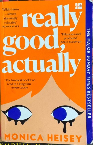 Monica Heisey - Really Good Actually