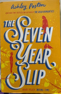 Ashley Poston - The Seven Year Slip